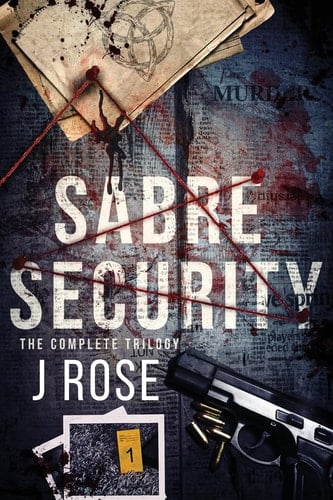 Sabre Security The Complete Trilogy