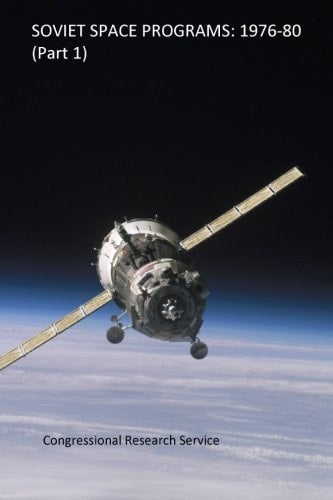 Soviet Space Programs: 1976-80