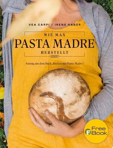 Wie man Pasta Madre herstellt Auszug aus dem Buch "Backen mit Pasta Madre"