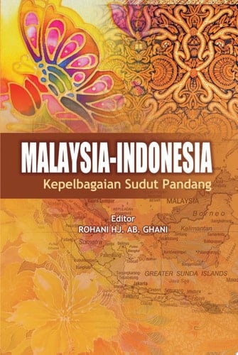Malaysia-Indonesia: Kepelbagaian Sudut Pandang (UUM Press)