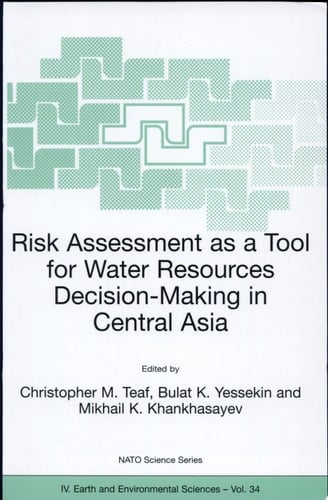 Risk Assessment as a Tool for Water Resources Decision-Making in Central Asia