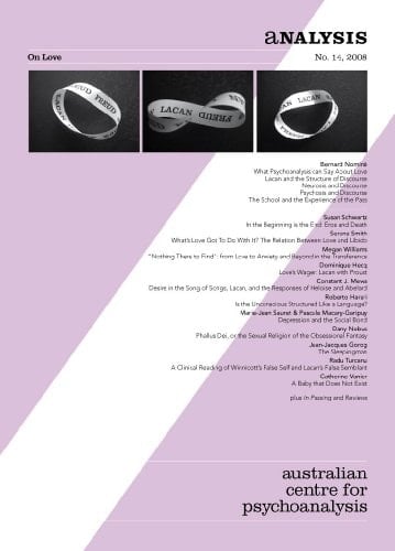 Analysis No 14, 2008 - on Love The Journal of the Australian Centre for Psychoanalysis