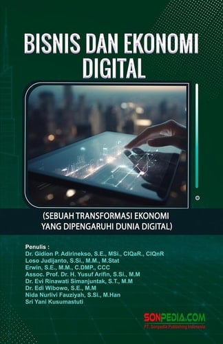 Bisnis Dan Ekonomi Digital : Sebuah Transformasi Ekonomi yang Dipengaruhi Dunia Digital