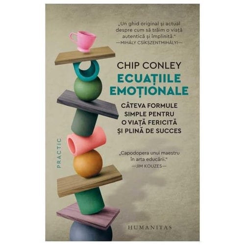 Ecuaţiile emoţionale câteva formule simple pentru o viaţă fericită şi plină de succes