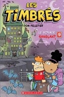 Les Timbrés: N˚ 9 - Le Voyage Sanglant