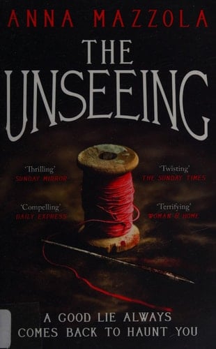 The Unseeing A Twisting Tale of Family Secrets