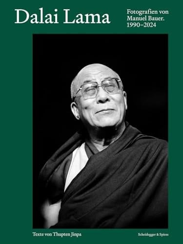 Dalai Lama Fotografien von Manuel Bauer 1990–2024