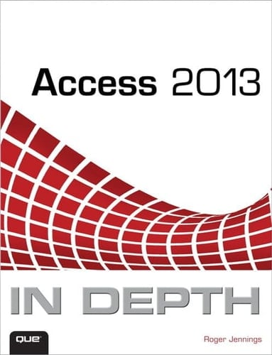 Access 2013 in Depth