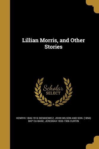 Lillian Morris, and Other Stories