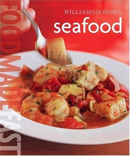 Williams-Sonoma: Seafood Food Made Fast