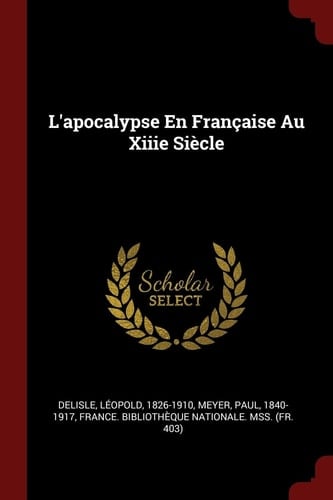 L'Apocalypse En Française Au Xiiie Siècle