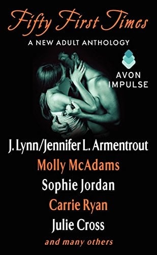 Fifty First Times A New Adult Anthology