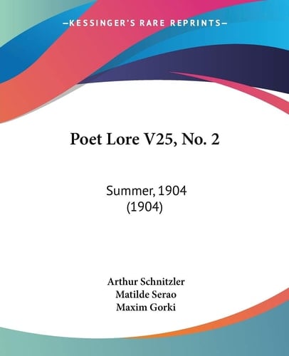 Poet Lore V25, No. 2 Summer, 1904 (1904)