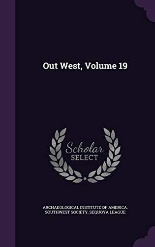 Out West, Volume 19
