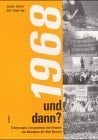 1968 - und dann?
