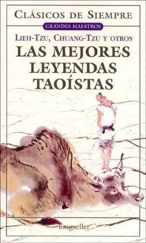 Las Mejores Leyendas Taoistas (Clasicos De Siempre) (Spanish Edition)