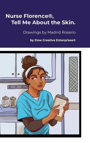 Nurse Florence®, Tell Me about the Skin