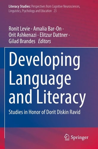 Developing Language and Literacy Studies in Honor of Dorit Diskin Ravid