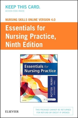 Nursing Skills Online Version 4.0 for Potter Essentials for Nursing Practice Access Code