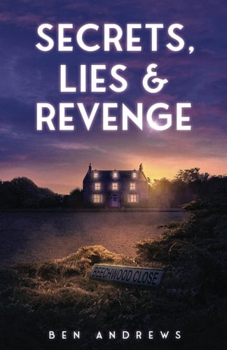Secrets, Lies & Revenge (Secrets and Lies Series)