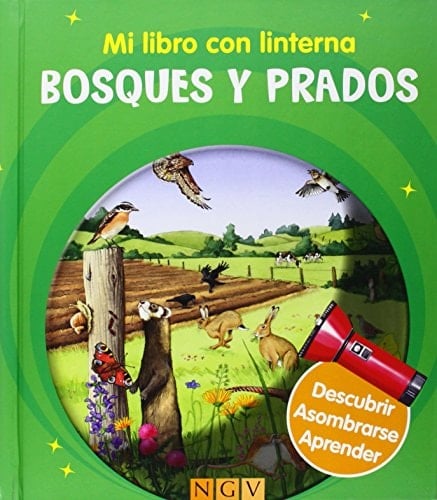 BOSQUES Y PRADOS - MI LIBRO CON LINTERNA