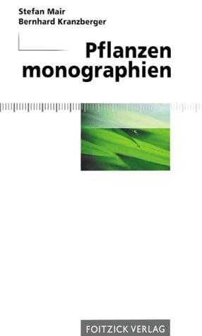 Pflanzenmonographien Heilpflanzen nach Monographie, Gegenwart, Humoralpathologie