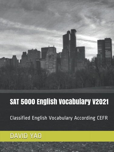 SAT 5000 English Vocabulary V2021: Classified English Vocabulary According CEFR