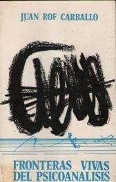 Fronteras vivas del psicoanálisis