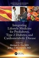 Integrating Lifestyle Medicine for Prediabetes, Type 2 Diabetes and Cardiometabolic Disease