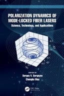 Polarization Dynamics of Mode-locked Fiber Lasers Science, Technology, and Applications