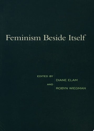 Feminism Beside Itself