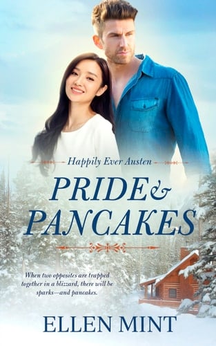 Pride and Pancakes (Happily Ever Austen Book 1)
