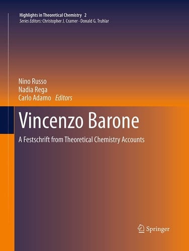 Vincenzo Barone A Festschrift from Theoretical Chemistry Accounts