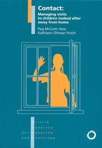 Contact Managing Visits to Children Looked After Away from Home