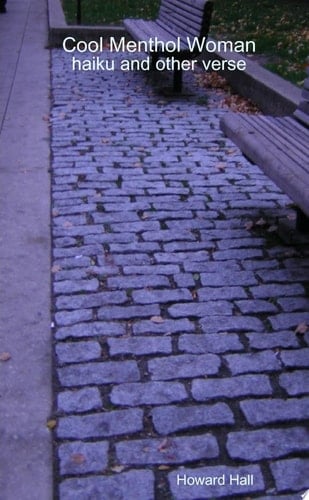 Cool Menthol Woman - Haiku and Other Verse