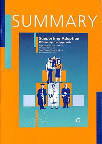 Supporting Adoption Reframing the Approach : Summary