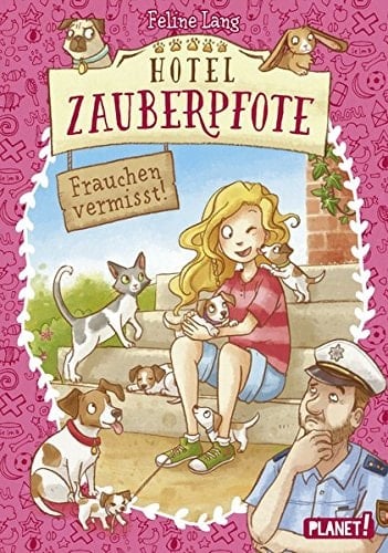 Hotel Zauberpfote - Frauchen vermisst!