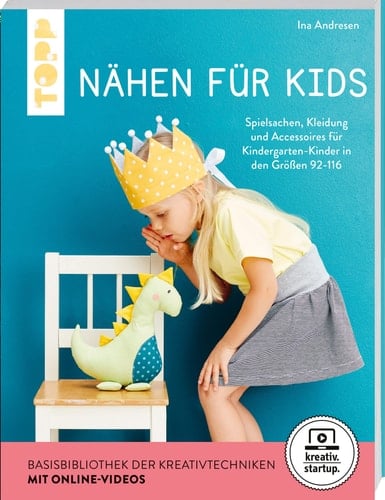 Nähen für Kids Spielsachen, Kleidung und Accessoires für Kindergarten-Kinder in den Größen 92-116