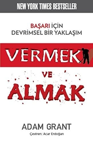 Vermek ve Almak<br>(basari Için Devrimsel Bir Yaklasim)