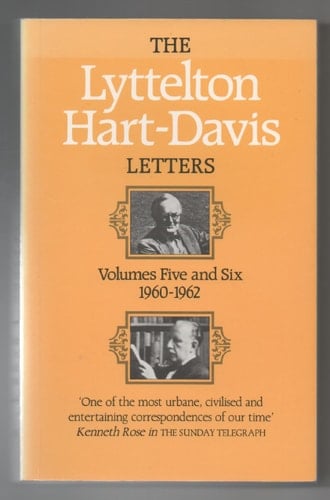 The Lyttelton Hart-Davis Letters: 1960-1962