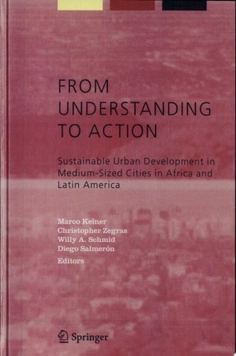 From Understanding to Action Sustainable Urban Development in Medium-Sized Cities in Africa and Latin America