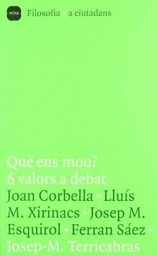 Què ens mou? 6 valors a debat