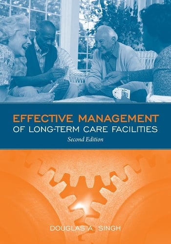 Effective Management of Long-Term Care Facilities