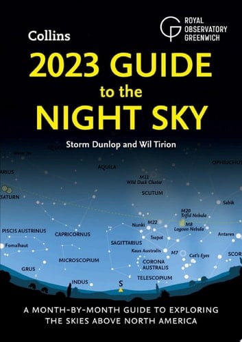 2023 Guide to the Night Sky A month-by-month guide to exploring the skies above North America