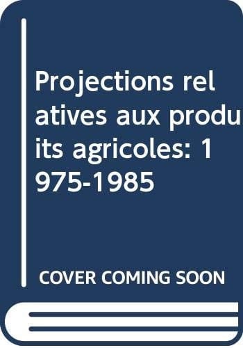 FAO projections relatives aux produits agricoles 1975-1985