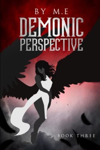 Demonic Perspective, Book Three