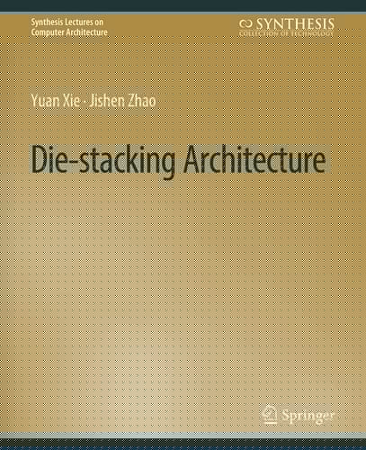 Die-stacking Architecture
