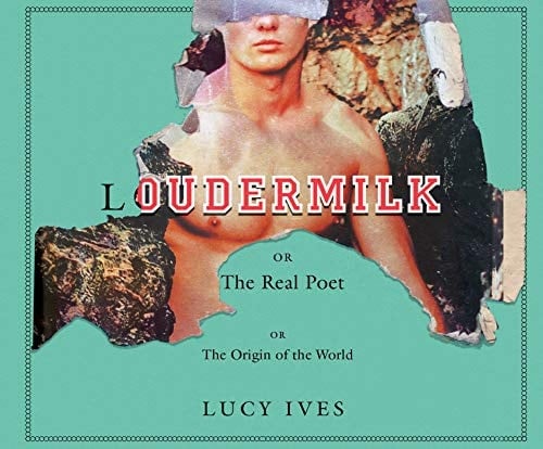 Loudermilk: Or, The Real Poet; Or, The Origin of the World