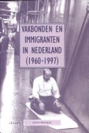 Vakbonden en immigranten in Nederland (1960-1997)