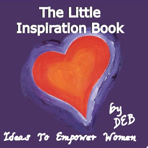 The Little Inspiration Book Ideas to Empower Women